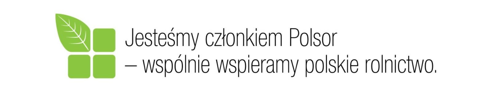 Jesteśmy członkiem Polsor - wspólnie wspieramy polskie rolnictwo